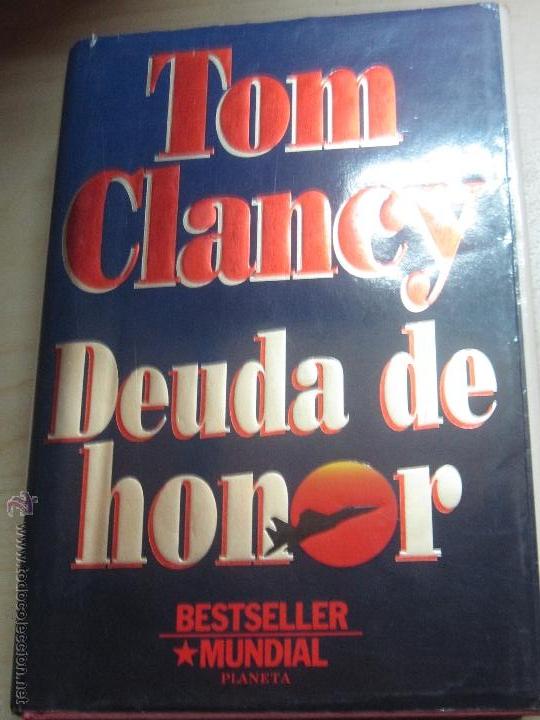 Libros de segunda mano: DEUDA DE HONOR TOM CLANCY EDIT PLANETA A&Ntilde;O 1995 - Foto 1