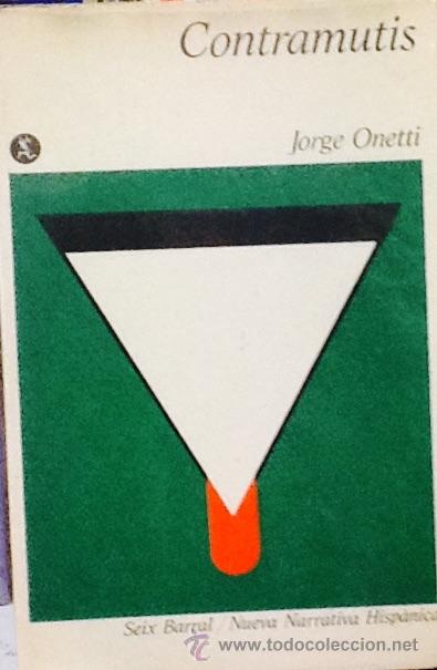 Libros de segunda mano: Contramutis. Jorge Onetti. seix barral - Foto 1