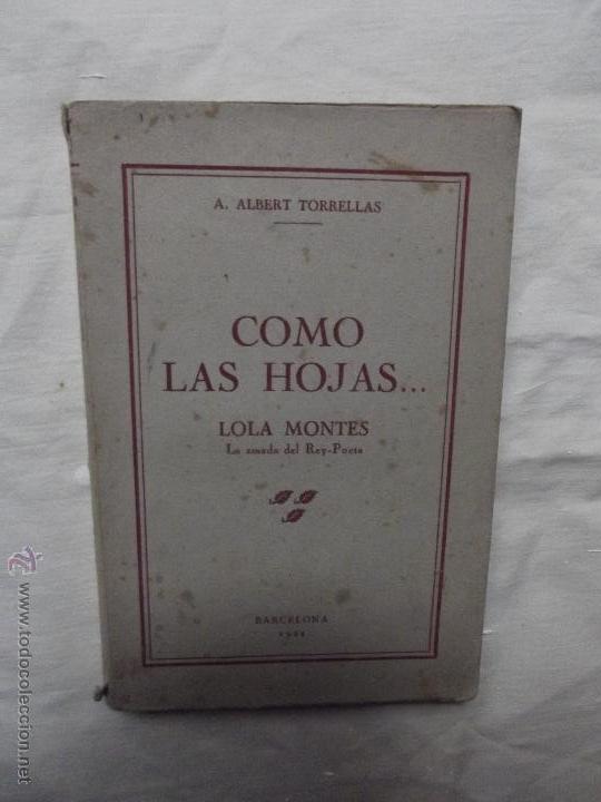 Libros de segunda mano: COMO LAS HOJAS POR A.ALBERT TORRELLAS - Foto 1