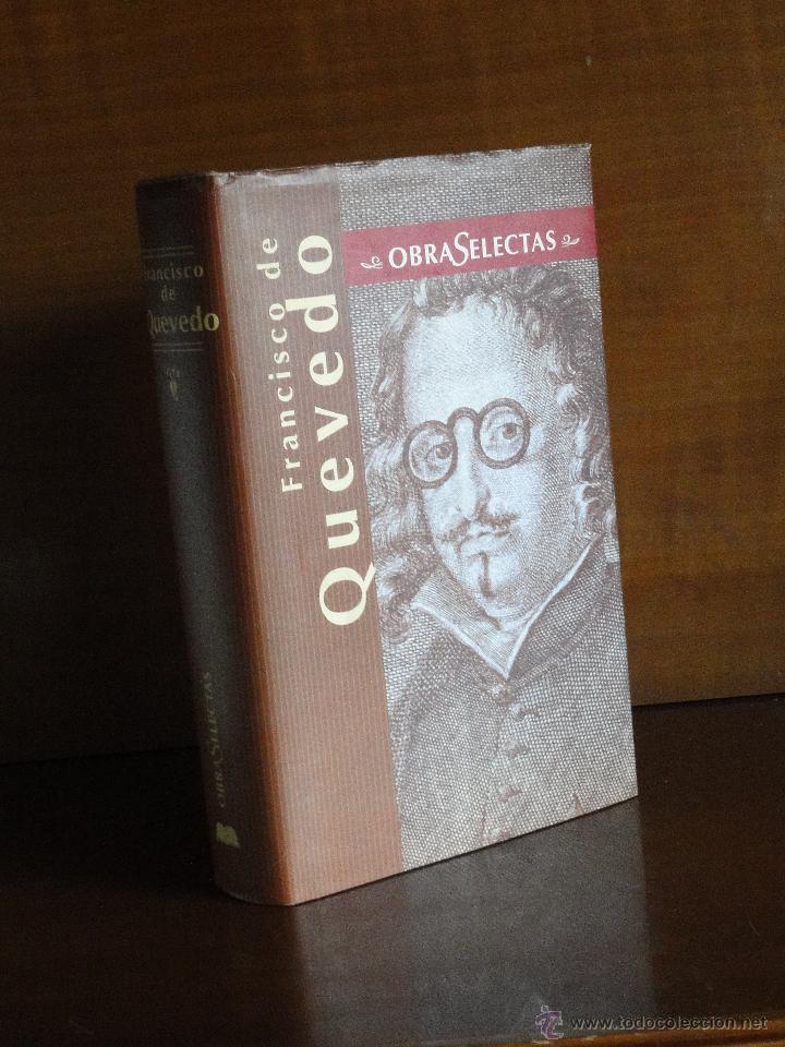 Libros de segunda mano: OBRA SELECTAS .--FRANCISCO DE QUEVEDO - Foto 1
