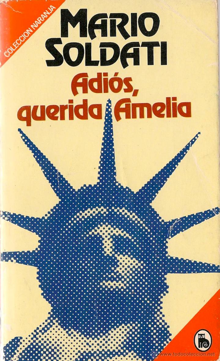 Libros de segunda mano: Adios, Querida Amelia / Mario Soldati - Foto 1