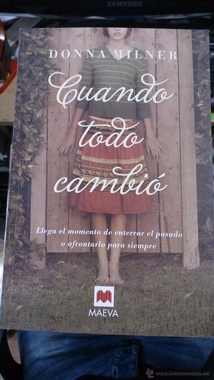 Libros de segunda mano: CUANDO TODO CAMBI&Oacute; (Madrid, 2012) novela - Foto 1