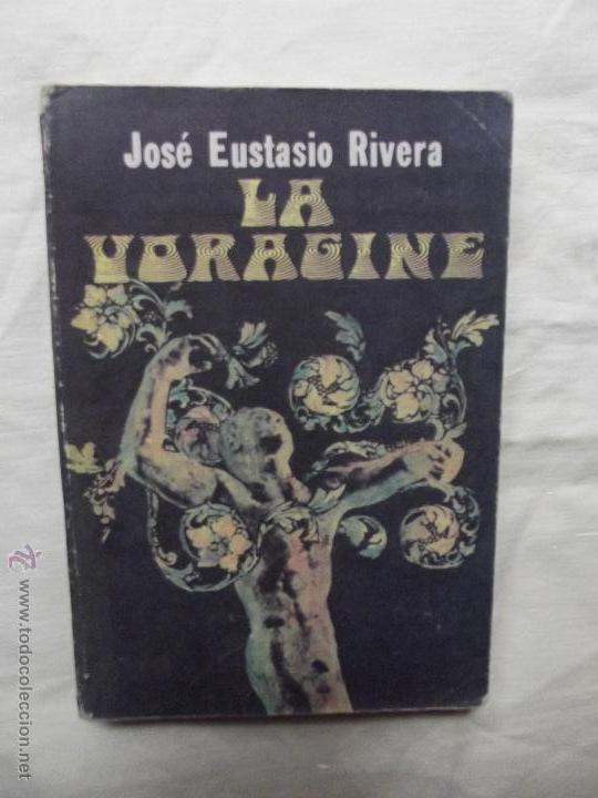 Libros de segunda mano: LA VORAGINE POR JOSE EUSTASIO RIVERA - Foto 1