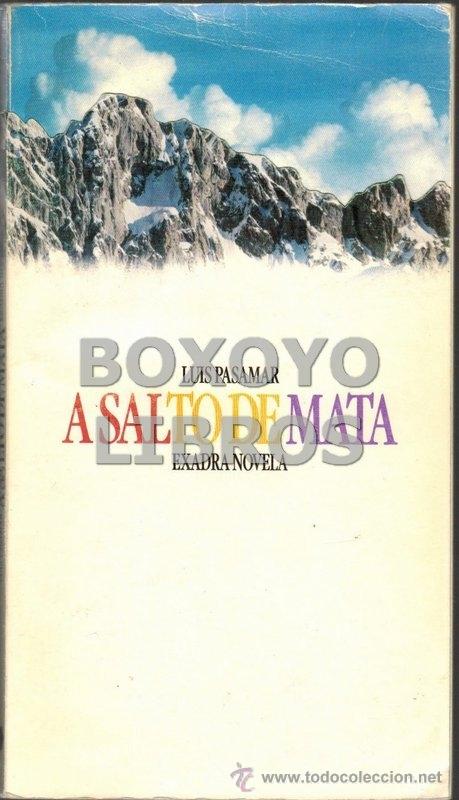 Libros de segunda mano: PASSAMAR, Luis. A salto de mata - Foto 1