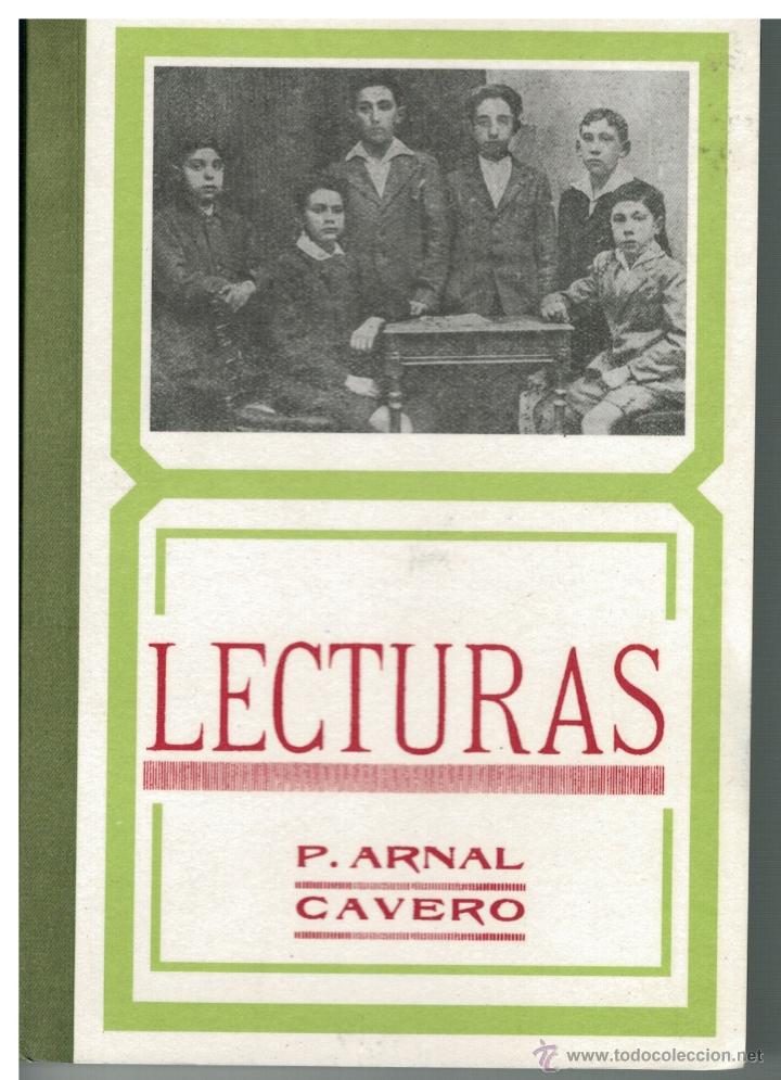 Libros de segunda mano: LECTURAS - Edici&oacute;n Facs&iacute;ml - Pedro Arnal Cavero - Foto 1