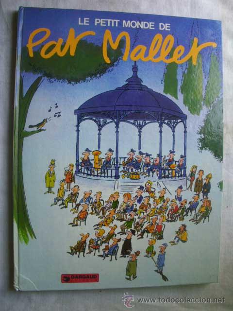 Libros de segunda mano: LE PETIT MONDE DE PAR MALLER. 1975