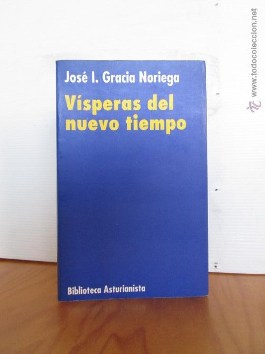 Livres d'occasion: VISPERAS DEL NUEVO TIEMPO. JOSE L. GRACIA NORIEGA. BIBLIOTECA ASTURIANISTA. E.D. PENTALFA.