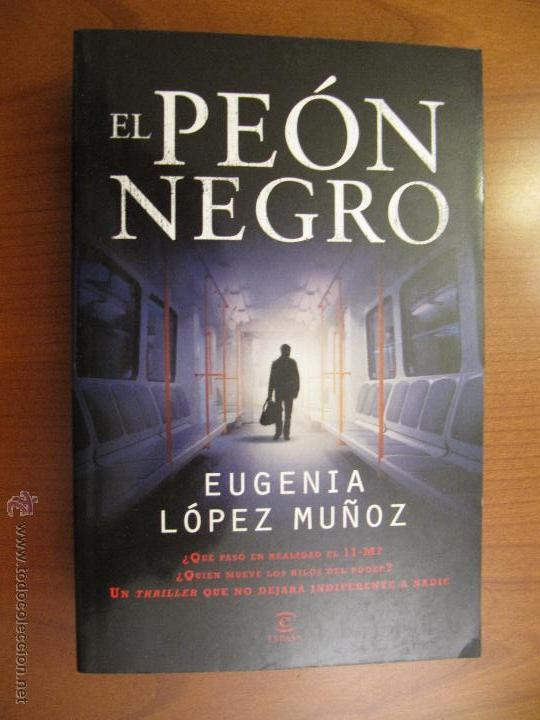 Libros de segunda mano: El pe&oacute;n negro. Eugenia L&oacute;pez Mu&ntilde;oz - Foto 1