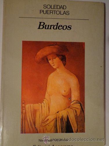 Libros de segunda mano: Burdeos. Soledad Pu&eacute;rtolas - Foto 1