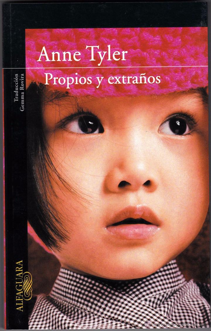 Libros de segunda mano: Propios y Extra&ntilde;os - Anne Tyler - Foto 1