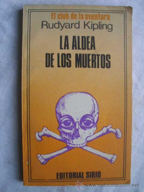 Libros de segunda mano: LA ALDEA DE LOS MUERTOS.  KIPLING, Rudyard. 1977 - Foto 1