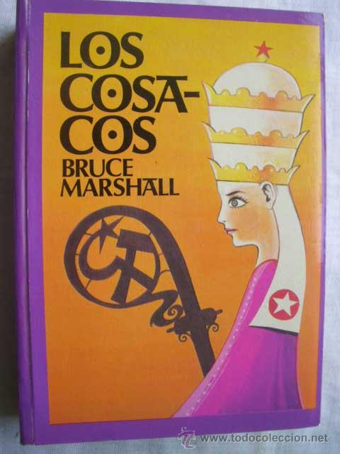 Libros de segunda mano: LOS COSACOS. MARSHALL, Bruce. 1975 - Foto 1