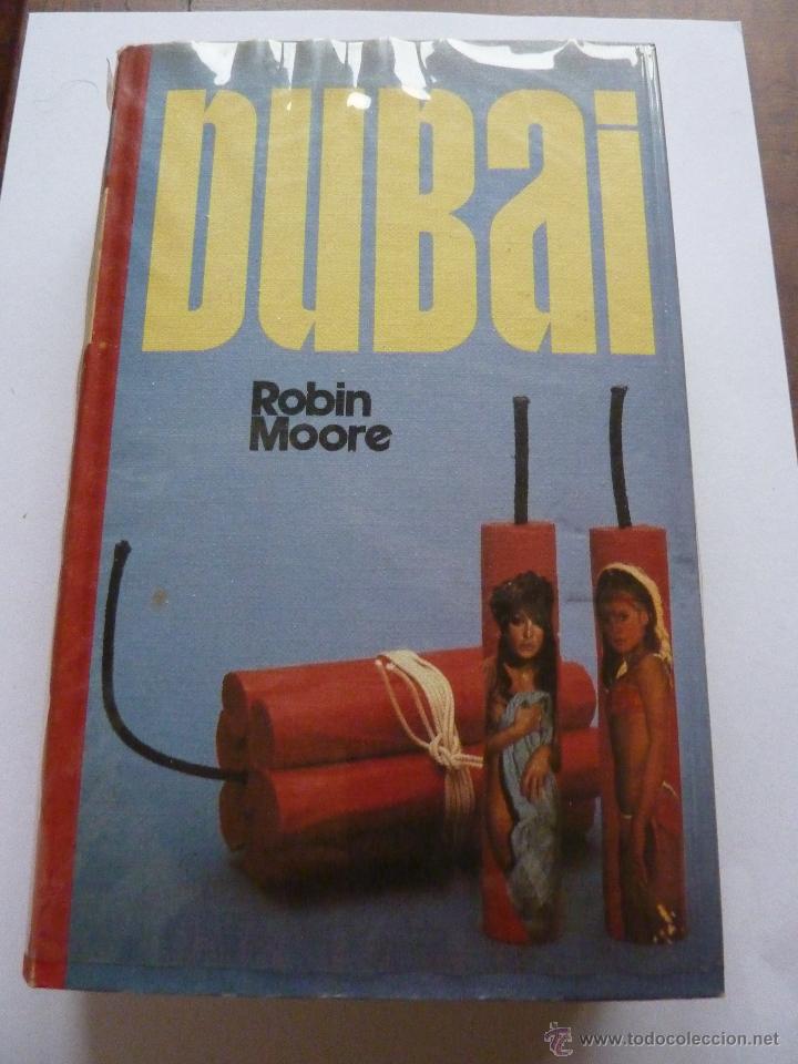 Libros de segunda mano: LIBRO N&ordm; 498 - DUBAI - ROBIN MOORE - Foto 1