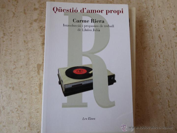 Libros de segunda mano: Q&uuml;esti&oacute; damor propi. Carme Riera. - Foto 1