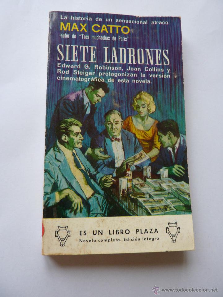 Libros de segunda mano: LIBRO N&ordm; 376 - SIETE LADRONES - MAX CATTO - Foto 1