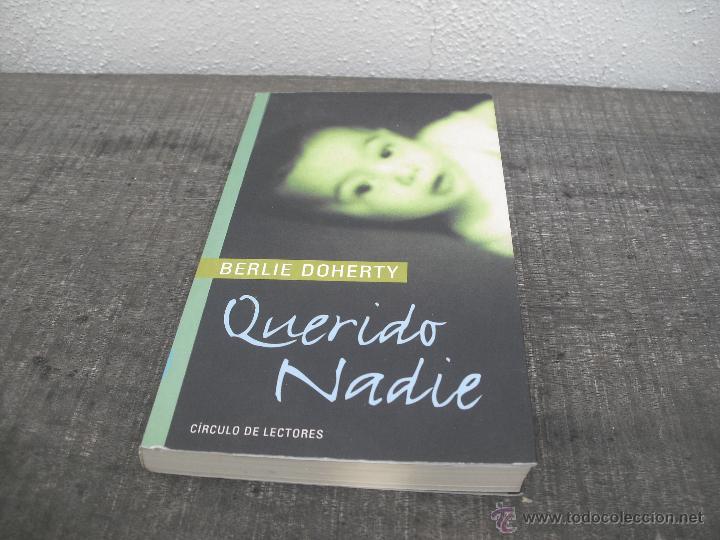 Libros de segunda mano: Querido Nadie. Berlie Doherty. Circulo de lectores 1997 - Foto 1