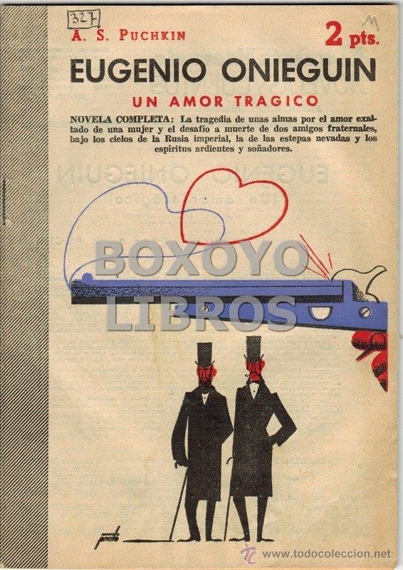 Second hand books: PUCHKIN, A. S. Eugenio Onieguin.Un amor tr&aacute;gico. Novela completa