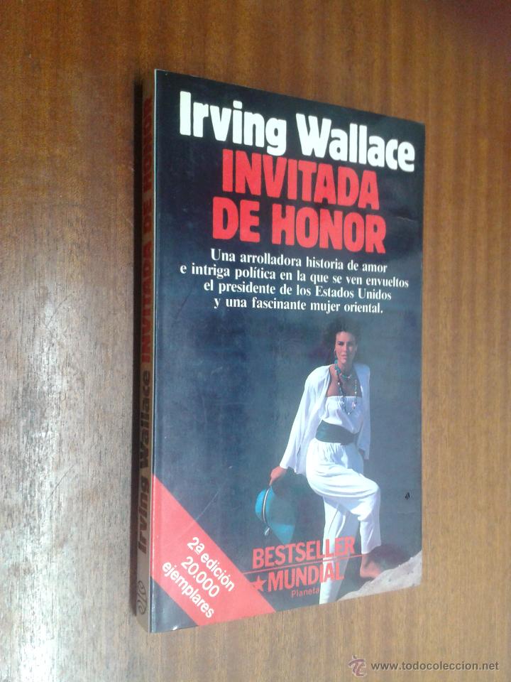 Libros de segunda mano: INVITADA DE HONOR / IRVING WALLACE / PLANETA 1989 - Foto 1