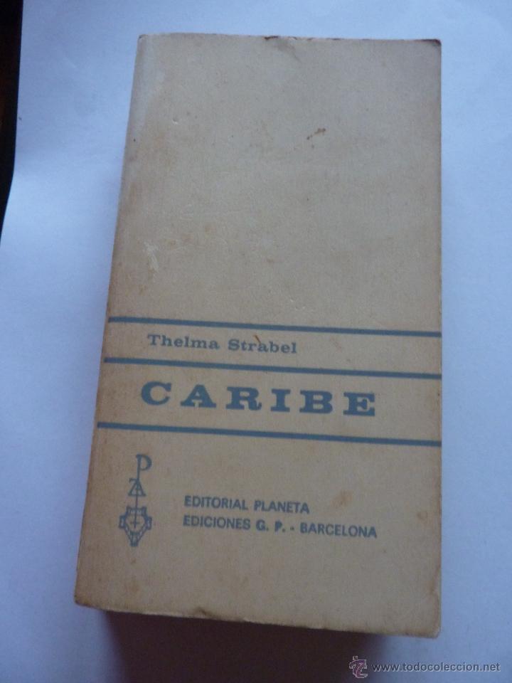 Libri di seconda mano: LIBRO N&ordm; 286 - CARIBE - THELMA STRABEL