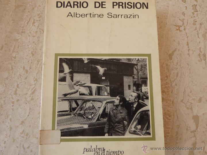 Libros de segunda mano: Diario de prisi&oacute;n. A. Sarrazin. - Foto 1