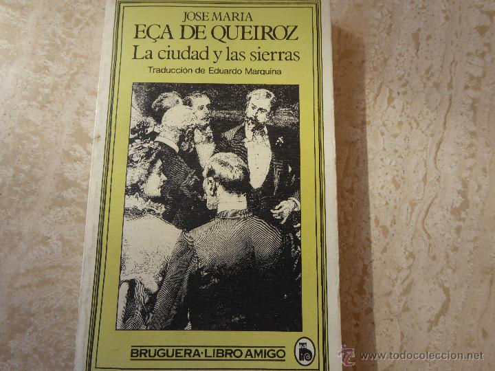 Libros de segunda mano: La ciudad y lAS SIERRAS. e&Ccedil;A DE qUEIROZ - Foto 1