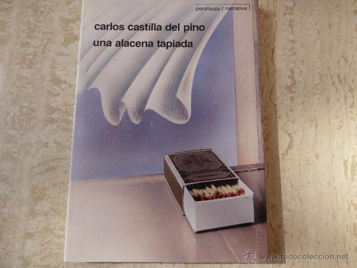 Libros de segunda mano: Una alacena tapiada. C. Castilla DEL pINO - Foto 1