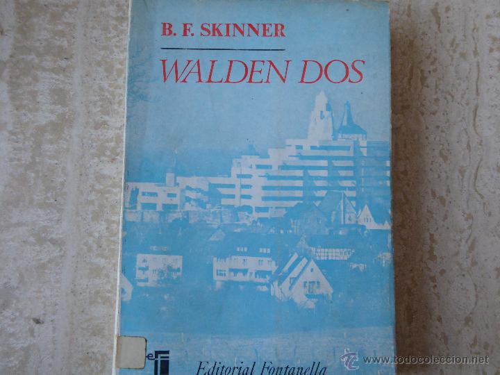 Libros de segunda mano: Walden Dos. B.F.Skinner. - Foto 1
