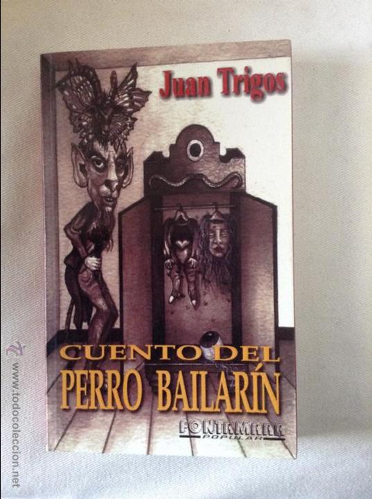 Libros de segunda mano: CUENTO DEL PERRO BAILARIN JUAN TRIGOS - Foto 1