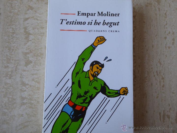 Libros de segunda mano: Testimo si he begut. Empar Moliner. - Foto 1