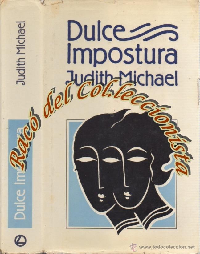 Libros de segunda mano: DULCE IMPOSTURA, JUDITH MICHAEL, CIRCULO DE LECTORES, 1986 - Foto 1