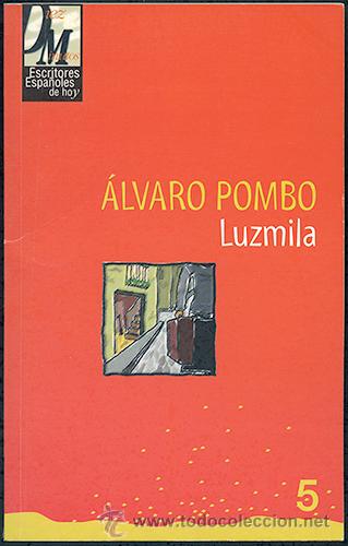 Libros de segunda mano: &Aacute;lvaro Pombo: Luzmila - Foto 1