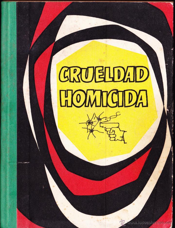 Libros de segunda mano: LIBRO .. CRUELDAD HOMICIDA , AUTOR : CARGEL BLASTON , EDITORIAL ,SENEN MARTIN