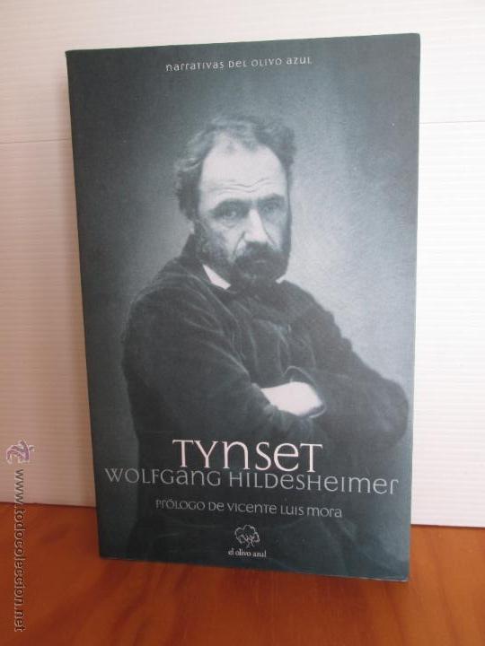 Livres d'occasion: TYNSET WOLFGANG HILDESHEIMER. E.D. EL OLIVO AZUL.