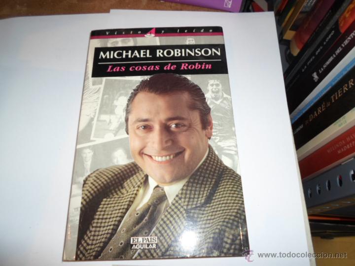 Libros de segunda mano: Michael Robinson, Las cosas de Robin, El Pais, 1996 - Foto 1