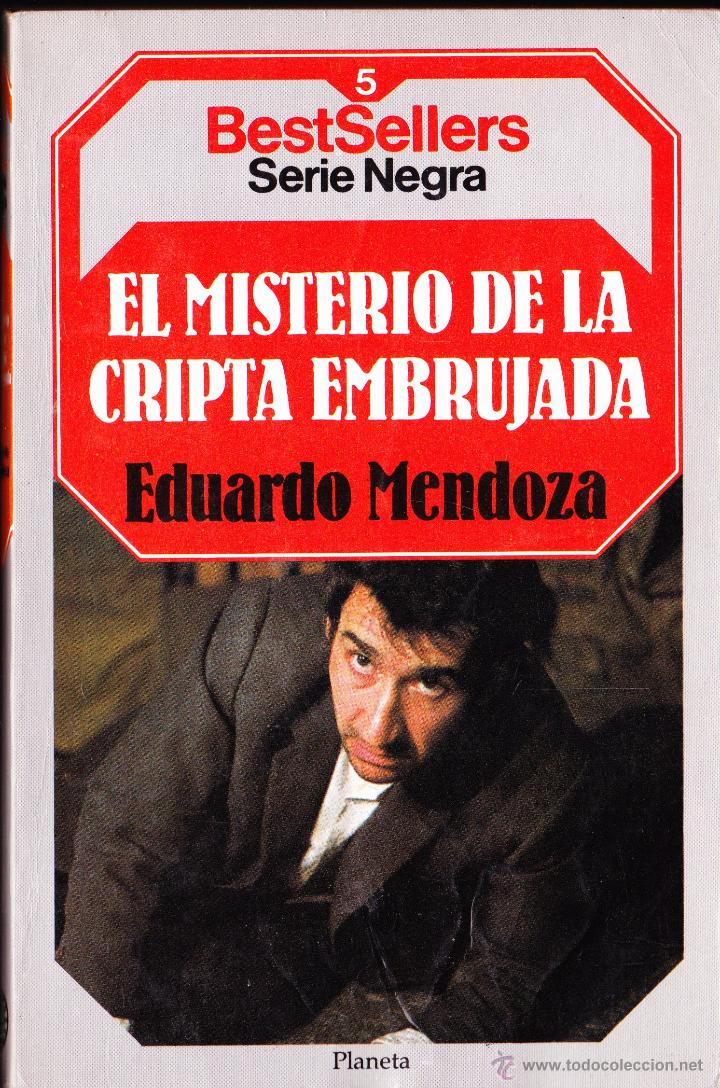 Libros de segunda mano: LIBRO , EL MISTERIO DE LA CRIPTA EMBRUJADA , EDUARDO MENDOZA . - Foto 1