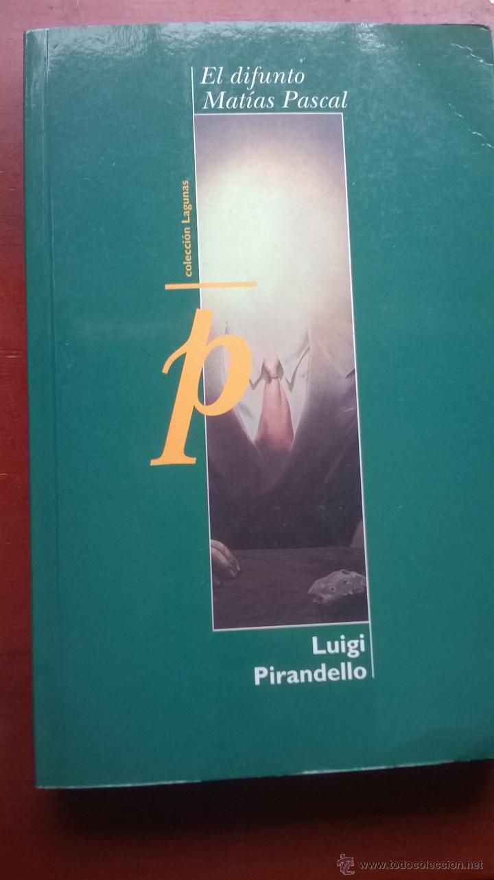 Libros de segunda mano: El difunto Mat&iacute;as Pascal ediciones B primera edici&oacute;n - Foto 1