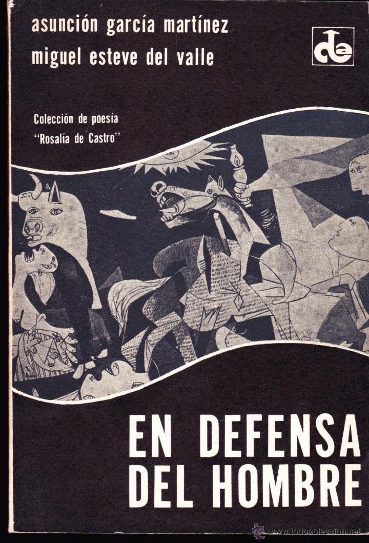 Libros de segunda mano: LIBRO &middot;&middot;&middot;EN DEFENSA DEL HOMBRE &middot;&middot; ASUNCION GARCIA MARTINEZ Y MIGUEL ESTEVE DEL VALLE &middot;&middot;