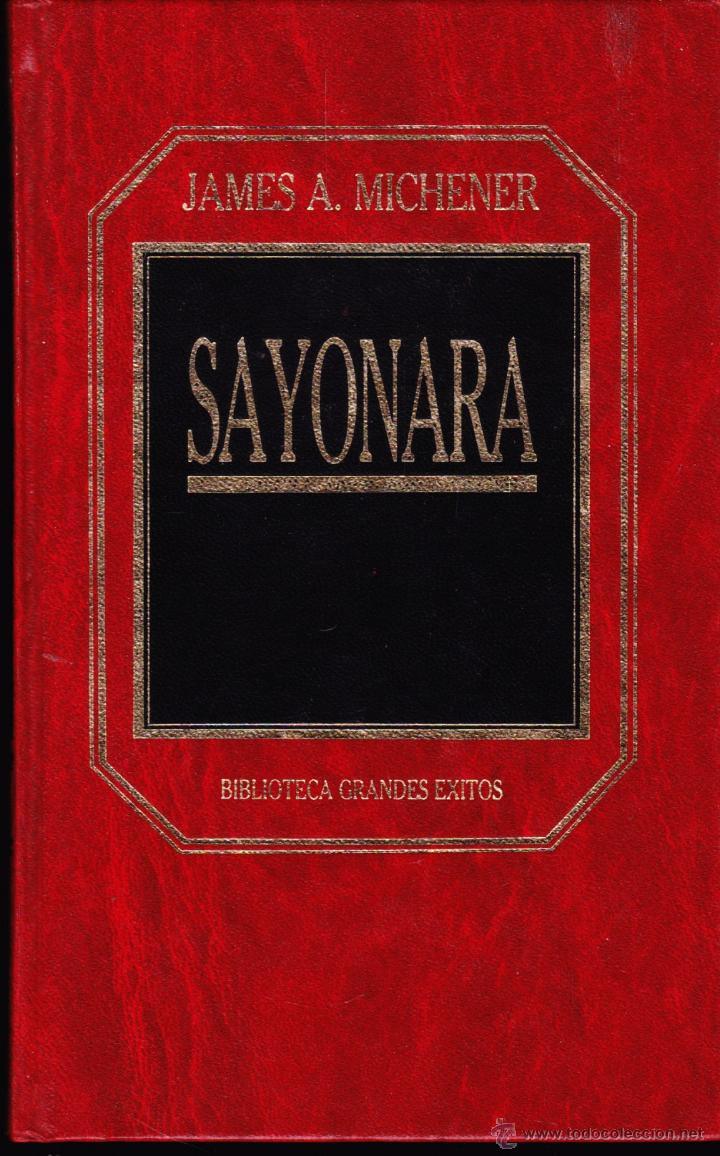 Libros de segunda mano: LIBRO &middot;&middot;&middot; SAYONARA &middot;&middot; JAMES A. MICHENER - Foto 1
