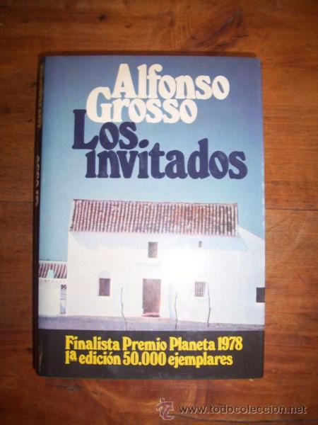 Libros de segunda mano: GROSSO, Alfonso. Los invitados : Novela - Foto 1