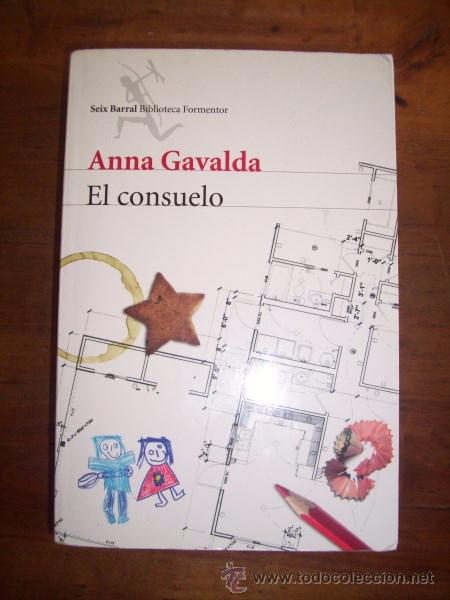Libros de segunda mano: GAVALDA, Anna. El consuelo - Foto 1