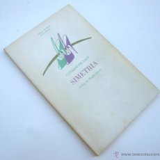 Libros de segunda mano: SIMETRIA / GUILLEM VILADOT / ED. DEL MALL 1986 / PRIMERA EDICION / RARO. Lote 48878441