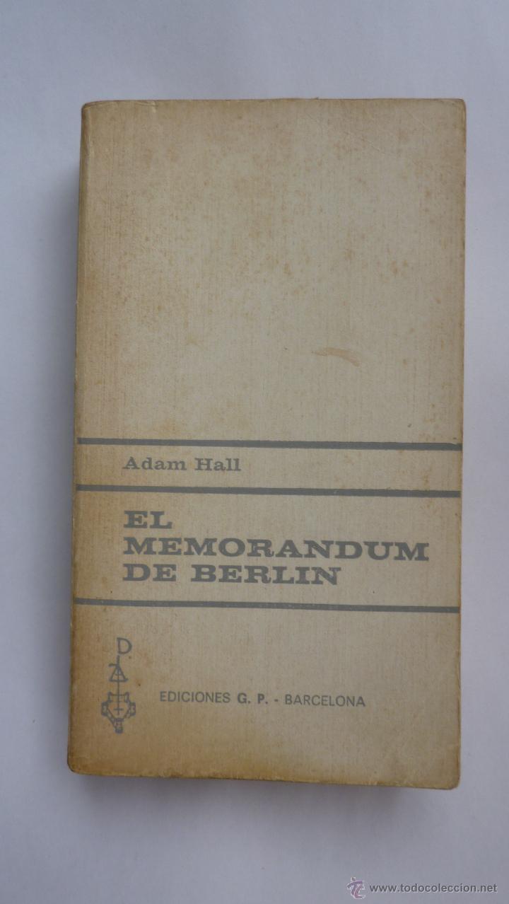 Libros de segunda mano: LIBRO N&ordm; 570 - EL MEMORANDUM DE BERLIN - ADAM HALL - Foto 1
