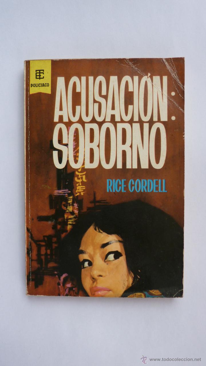 Gebrauchte B&uuml;cher: LIBRO N&ordm; 575 - ACUSACION SOBORNO - RICE CORDELL