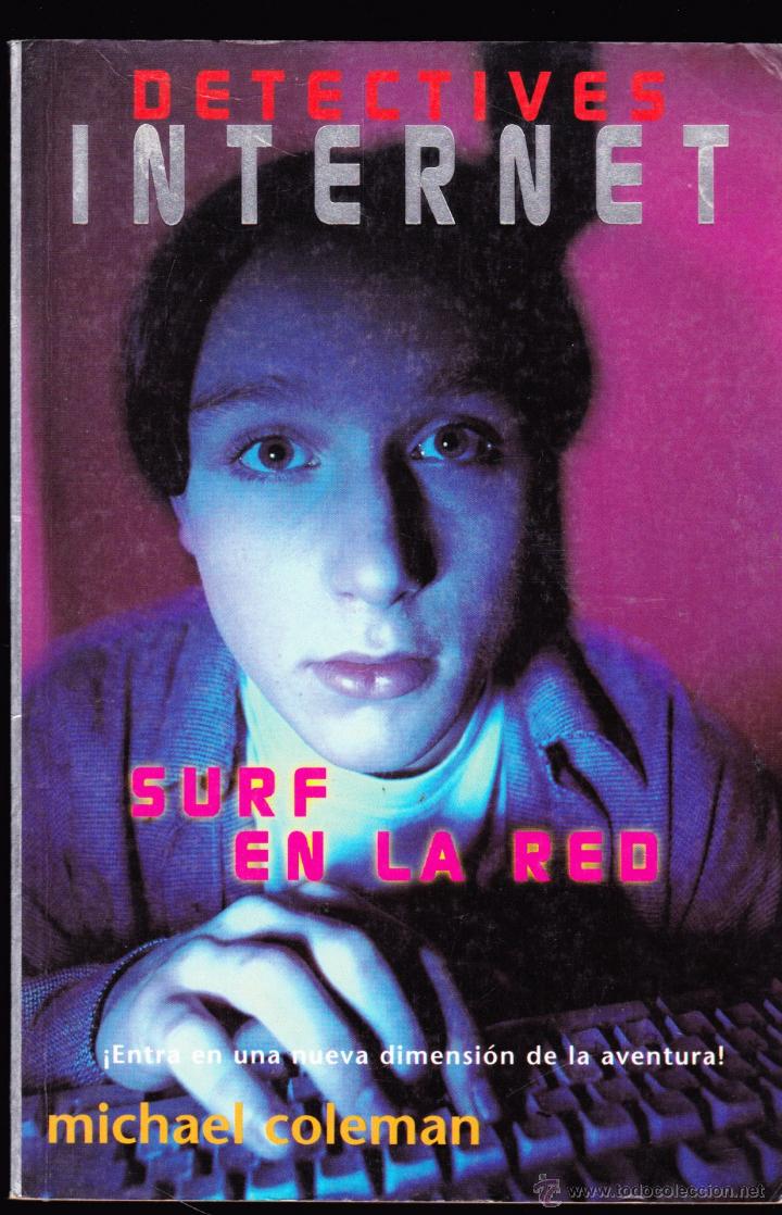Libros de segunda mano: LIBRO &middot;&middot; DETECTIVES INTERNET SURF EN LA RED &middot;&middot;&middot; MICHAEL COLEMAN &middot; - Foto 1