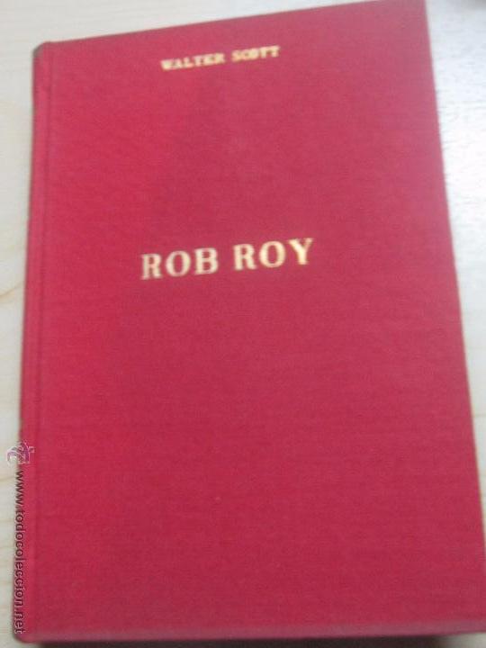 Libros de segunda mano: ROB ROY WALTER SCOTT EDIT ALONSO A&Ntilde;O 1967 - Foto 1