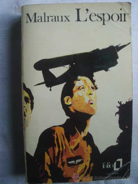 Libros de segunda mano: L&acute;ESPOIR. MALRAUX, Andr&eacute;. 1977 - Foto 1
