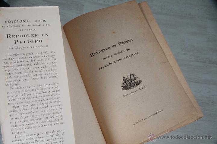 Libros de segunda mano: REPORTER EN PELIGRO, ANGELES RUBIO ARG&Uuml;ELLES 1950