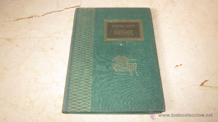 Libros de segunda mano: WALTER SCOTT - IVANHOE - EDICIONES RODEGAR - Foto 1