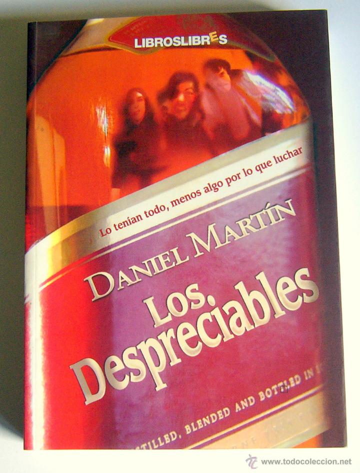 Libros de segunda mano: LOS DESPRECIABLES - DANIEL MARTIN - Foto 1