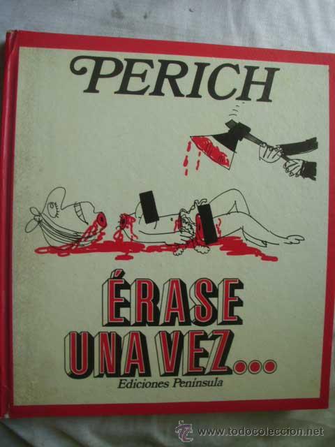 Libros de segunda mano: &Eacute;RASE UNA VEZ.. PERICH. 1974 - Foto 1